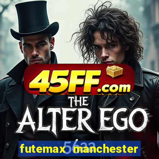 futemax manchester united ao vivo